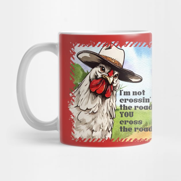 Funny western cowboy chicken crossing road farm animal by BigMRanch